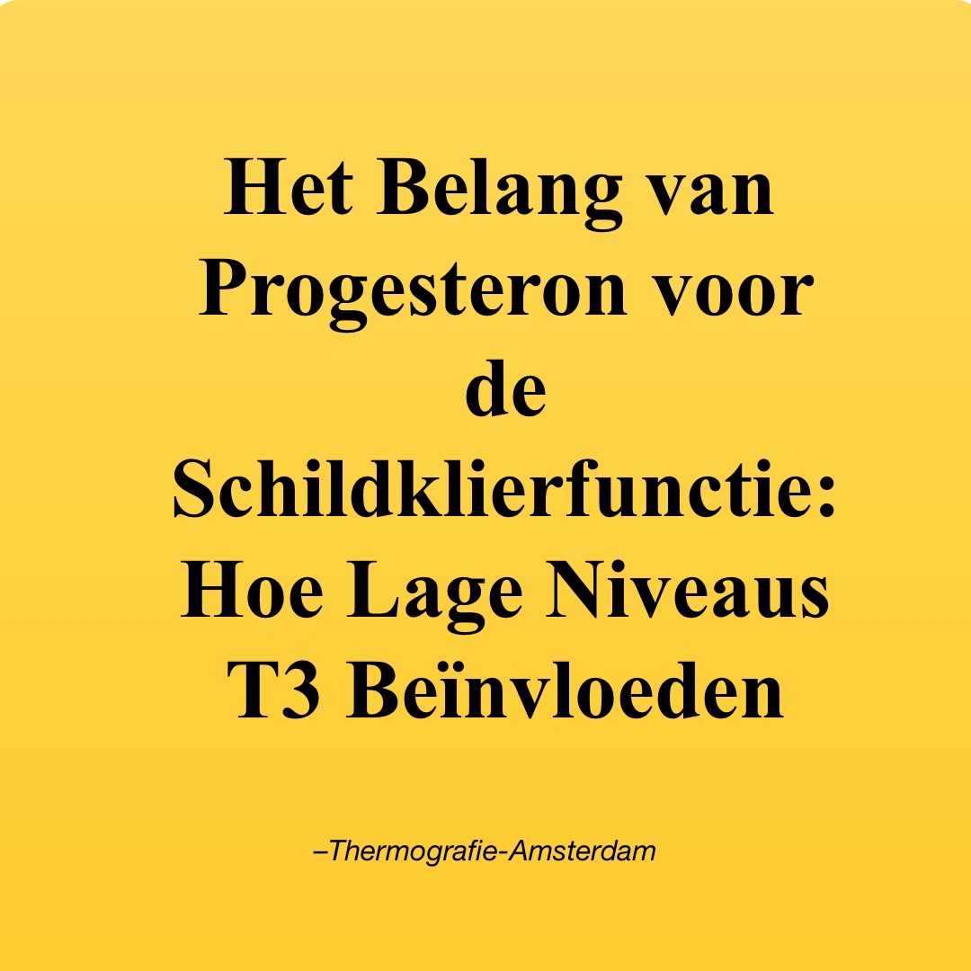 Het Belang van Progesteron voor de Schildklierfunctie